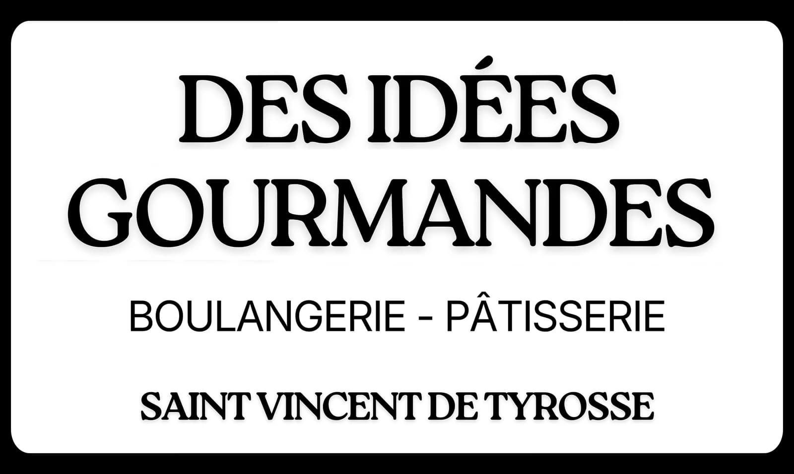 DES IDÉES GOURMANDES