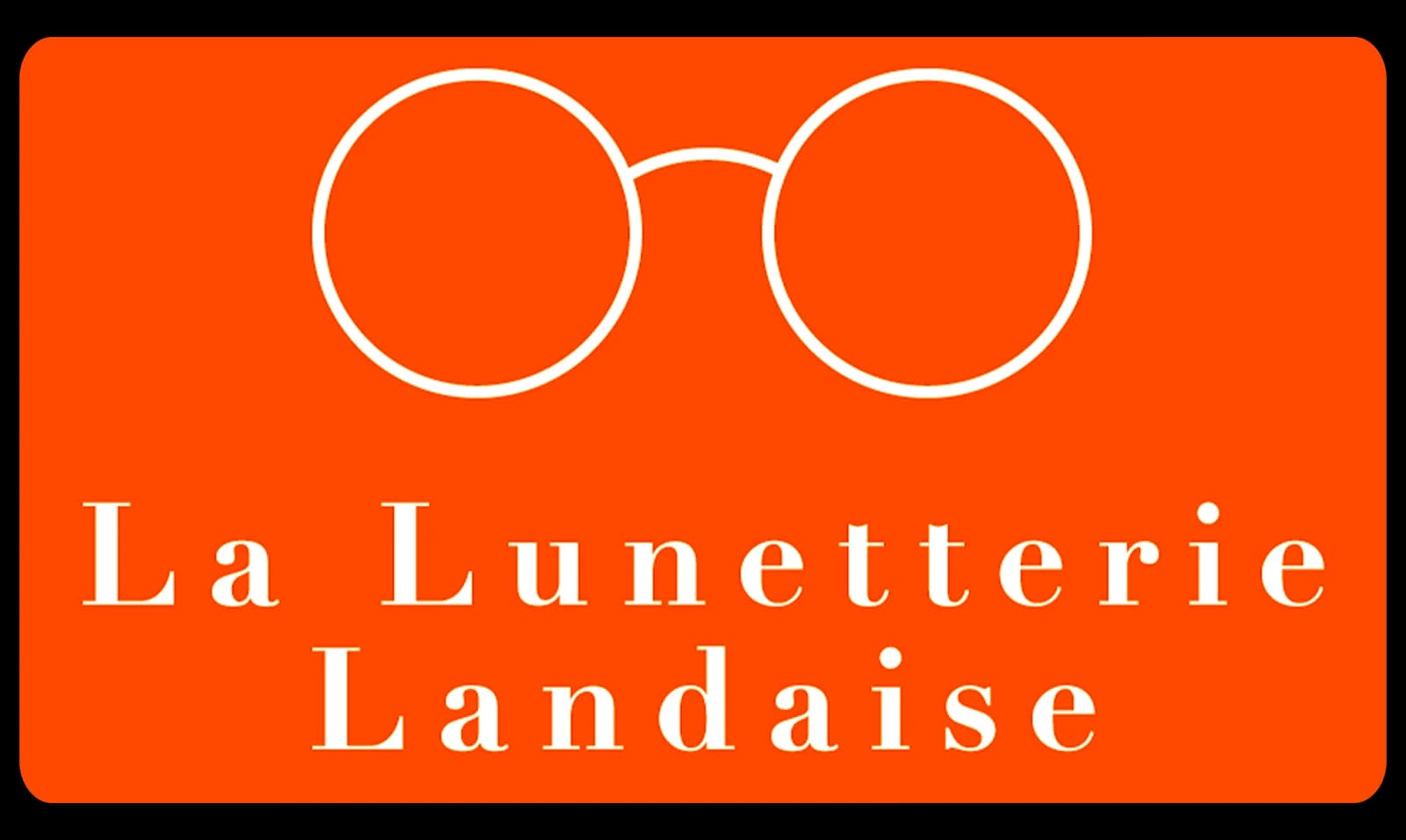 LA LUNETTERIE LANDAISE